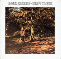 Roger Morris - First Album lyrics