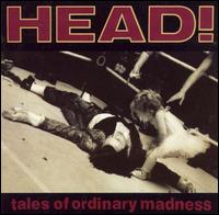 Head - Tales of Ordinary Madness lyrics