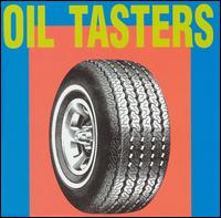 Oil Tasters - Oil Tasters lyrics
