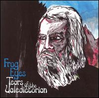 Frog Eyes - Tears of the Valedictorian lyrics