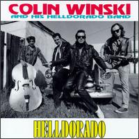 Colin Winski - Colin Winski & His Helldorado Band lyrics