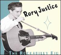 Rory Justice - The Rockabilly Kid lyrics