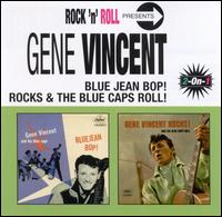 Gene Vincent & His Blue Caps - Bluejean Bop!/Rocks And the Blue Caps Roll lyrics