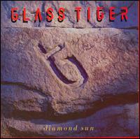 Glass Tiger - Diamond Sun lyrics
