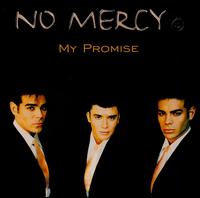 No Mercy - My Promise lyrics