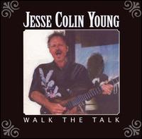 Jesse Colin Young - Walk the Talk lyrics