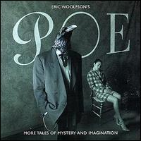 Eric Woolfson - Eric Woolfson's Poe: More Tales of Mystery and Imagination lyrics