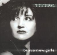Teresa - Brave New Girls lyrics