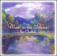 Ron Clearfield - Music in the Silence lyrics