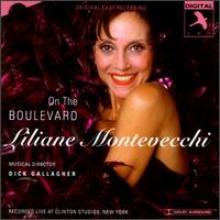 Liliane Montevecchi - On the Boulevard [Original Cast] lyrics