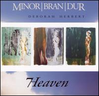 Minor-Bran-Dur - Heaven lyrics