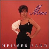 Mina [Germany] - Heisser Sand lyrics