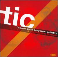 New Millennium Ensemble - Tic: Common Sense Composers' Collective lyrics