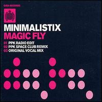 Minimalistix - Magic Fly lyrics