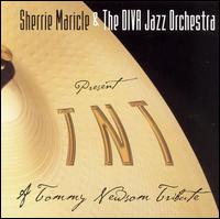 Sherrie Maricle - TNT: A Tommy Newsom Tribute lyrics