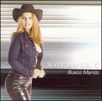 Miranda G - Busco Marido lyrics