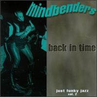 Mindbenders - Back in Time lyrics