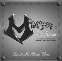 Minister & Friends - Lend Me Your Voice [2003] lyrics