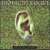Midnight Court - Ear to the Ground lyrics