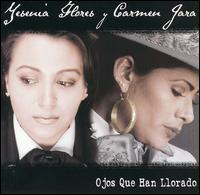 Yesenia Flores - O Jos Que Han Llorado lyrics