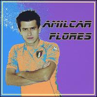 Amilcar Flores - Volar Sin Alas lyrics