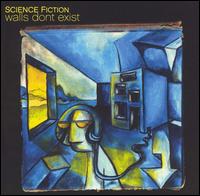 Science Fiction - Walls Don't Exist lyrics
