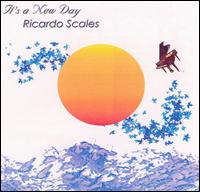 Ricardo Scales - It's a New Day lyrics