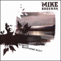 Mike Bronson - Beneath Southland Skies lyrics