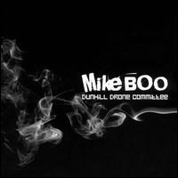 Mike Boo - Dunhill Drone Committee lyrics