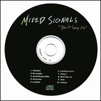 Mixed Signals - Don't Say No lyrics