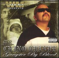 Mr. Chino - Gangster by Blood lyrics