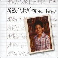 Mr. V - Welcome Home lyrics
