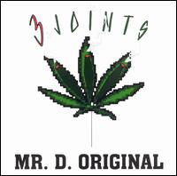 Mr. D - 3 Joints lyrics