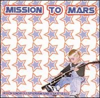 Mission To Mars - Rockandrollspidermanbasketball lyrics