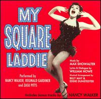 Nancy Walker - My Square Laddie lyrics