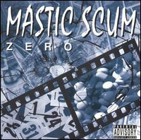Mastic Scum - Zero lyrics