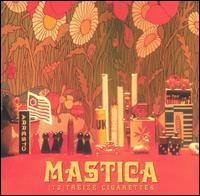 Mastica - (12) Trieze Cigarettes lyrics
