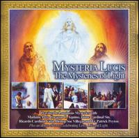 Mysteria Lucis - The Mysteries of Light lyrics
