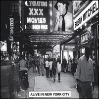 Bobby Mitchell - Alive in New York City lyrics