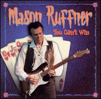 Mason Ruffner - You Can't Win lyrics