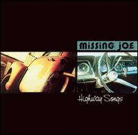 Missing Joe - Highway Songs lyrics