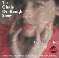 The Moods Unlimited Orchestra - The Lady in Red: The Chris De Burgh Story lyrics
