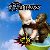 Haywire - Get Off lyrics