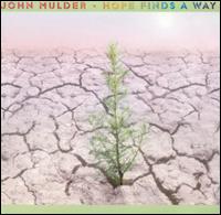 John Mulder - Hope Finds a Way lyrics