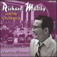 Richard Maltby - Music in the Maltby Manner lyrics