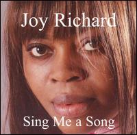Joy Richard - Sing Me a Song lyrics