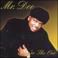 Mr. Dee - You're the One lyrics