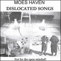 Moes Haven - Dislocated Songs lyrics