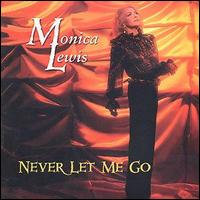 Monica Lewis - Never Let Me Go lyrics