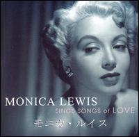 Monica Lewis - Sings Songs of Love lyrics